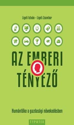 AZ EMBERI TÉNYEZŐ - HUMÁNTŐKE A GAZDASÁGI NÖVEKEDÉSBEN (2014)