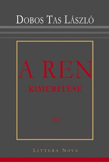 A REN KIMERÍTÉSE (2014)