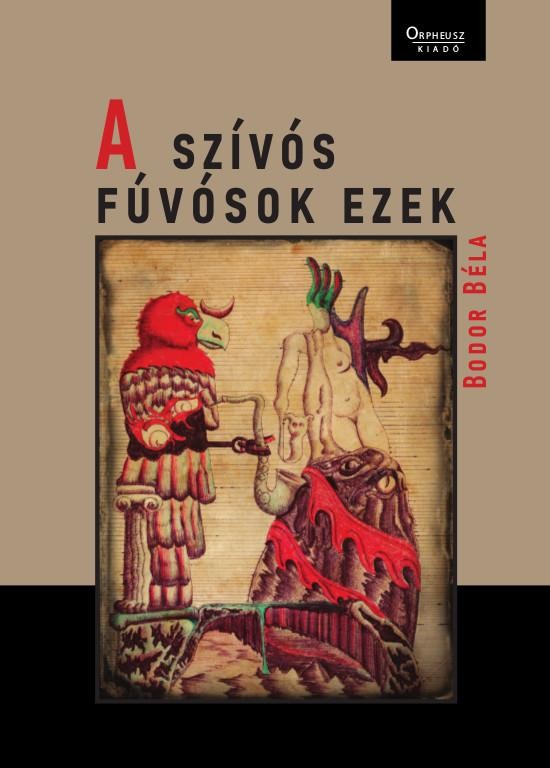 A SZÍVÓS FÚVÓSOK EZEK