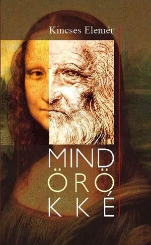 MINDÖRÖKKÉ (2014)