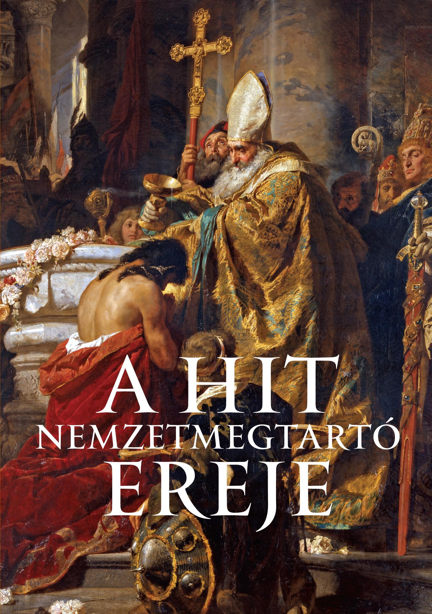 A HIT NEMZETMEGTARTÓ EREJE (2014)