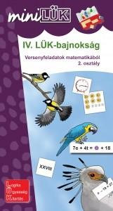 IV. LÜK-BAJNOKSÁG - VERSENYFELADATOK MATEMATIKÁBÓL 2. OSZTÁLY (2014)