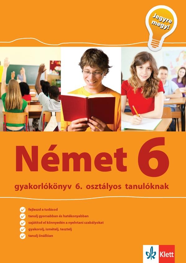 NÉMET 6 GYAKORLÓKÖNYV - JEGYRE MEGY! (2014)