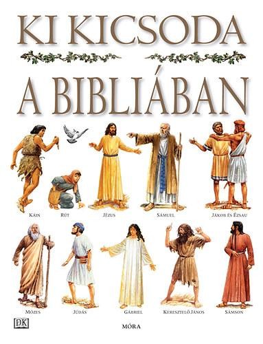 KI KICSODA A BIBLIÁBAN (2. KIADÁS) (2014)
