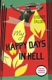 MY HAPPY DAYS IN HELL (2010)