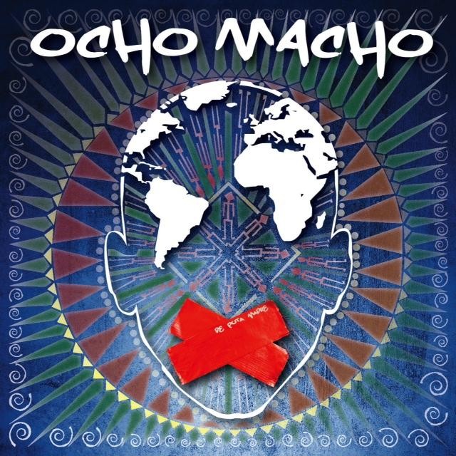 DE PUTA MADRE - OCHO MACHO - CD - (2014)