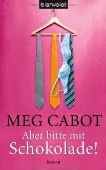 ABER BITTE MIT SCHOKOLADE! (2007)