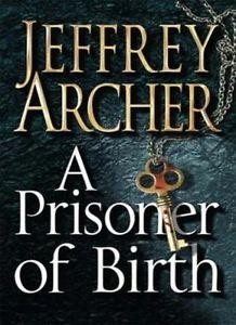 A PRISONER OF BIRTH (2008)