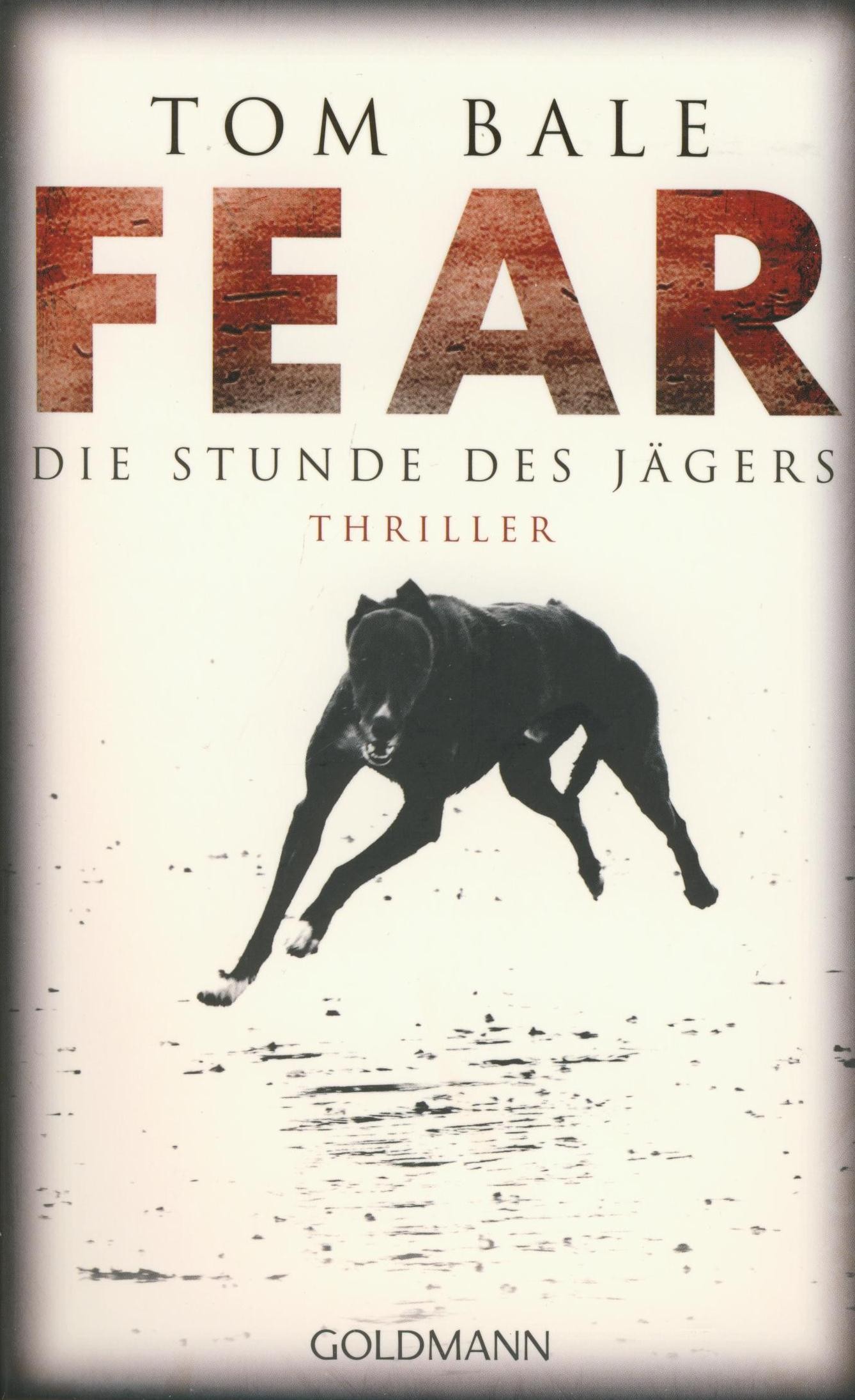 FEAR - DIE STUNDE DES JÄGERS (2012)