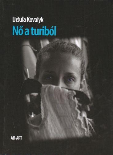 NŐ A TURIBÓL (2013)