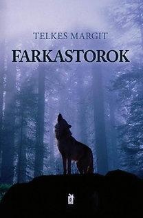 FARKASTOROK (2014)