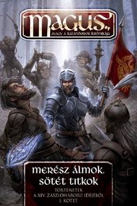 MERÉSZ ÁLMOK, SÖTÉT TITKOK I. (2014)