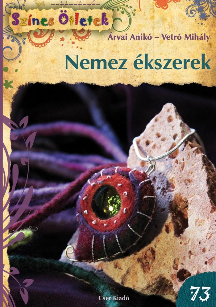 NEMEZ ÉKSZEREK - SZÍNES ÖTLETEK 73. (2014)