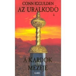 A KARDOK MEZEJE - AZ URALKODÓ 3. (2014)