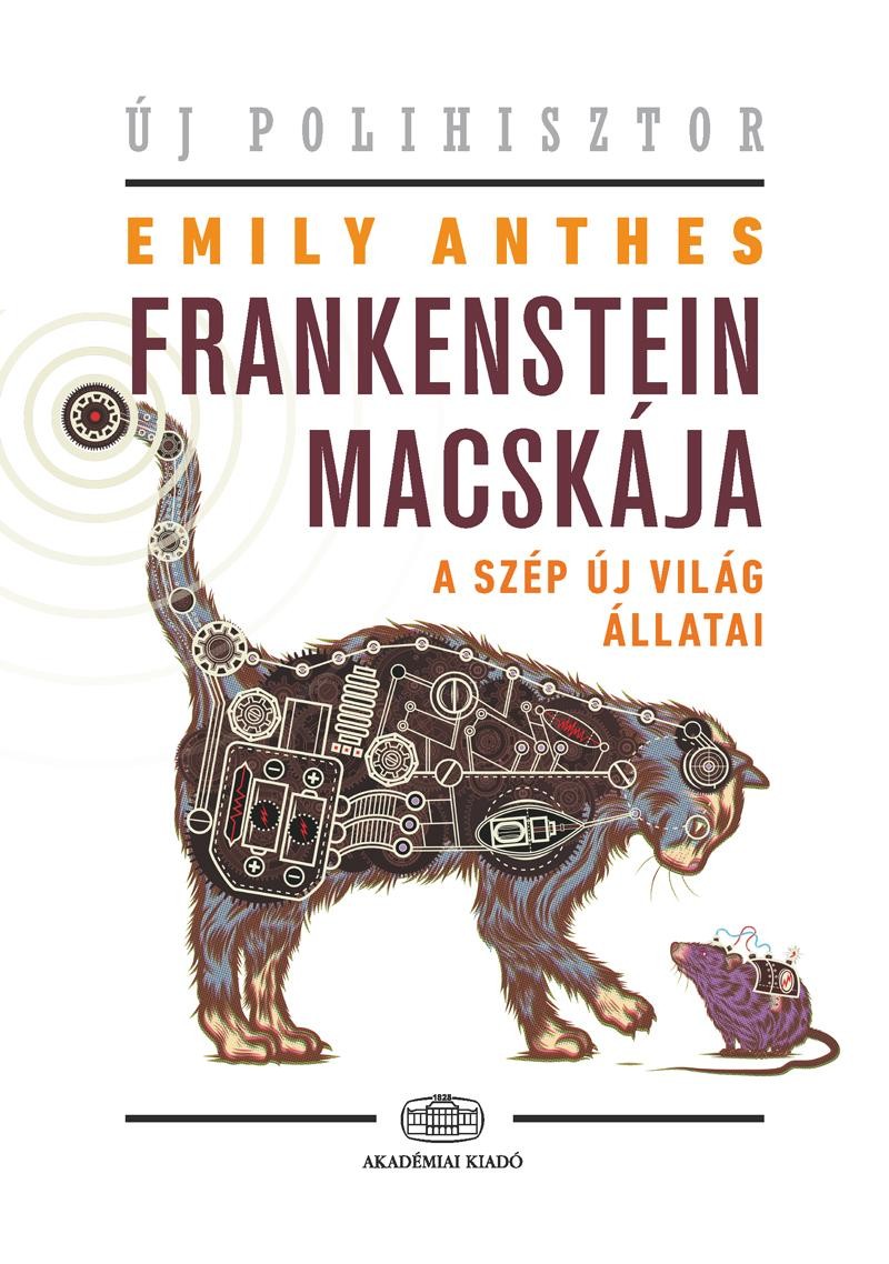 FRANKENSTEIN MACSKÁJA - A SZÉP ÚJ VILÁG ÁLLATAI (2014)