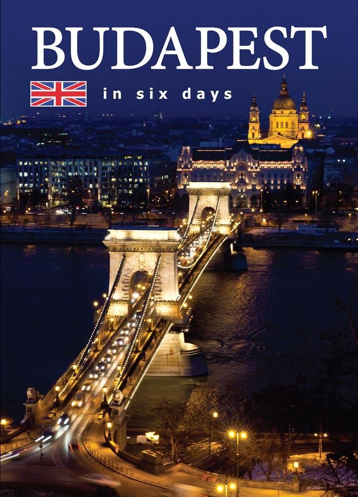 BUDAPEST IN SIX DAYS - BUDAPEST HAT NAP ALATT - ANGOL (2014)