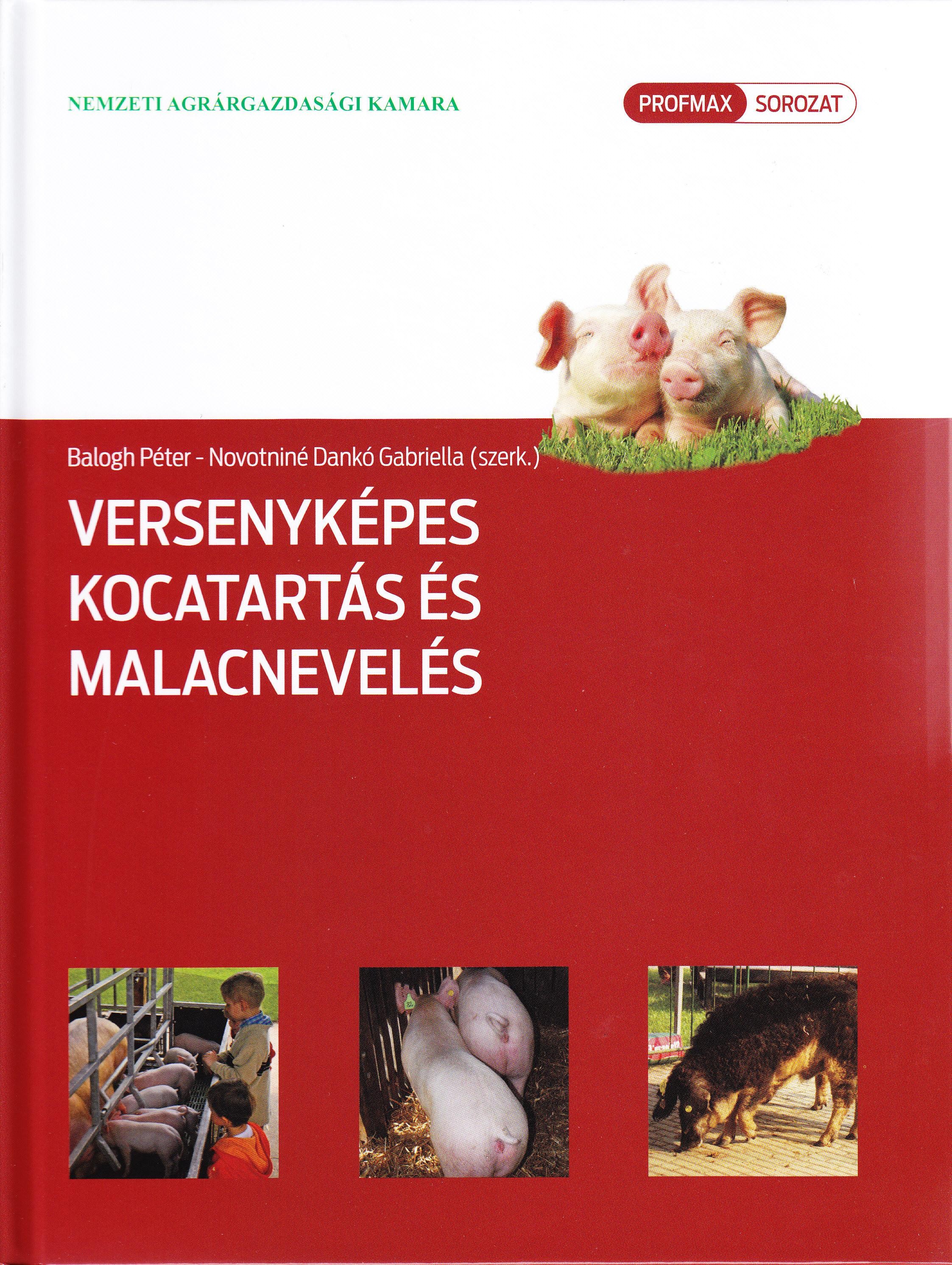 VERSENYKÉPES KOCATARTÁS ÉS MALACNEVELÉS (2013)
