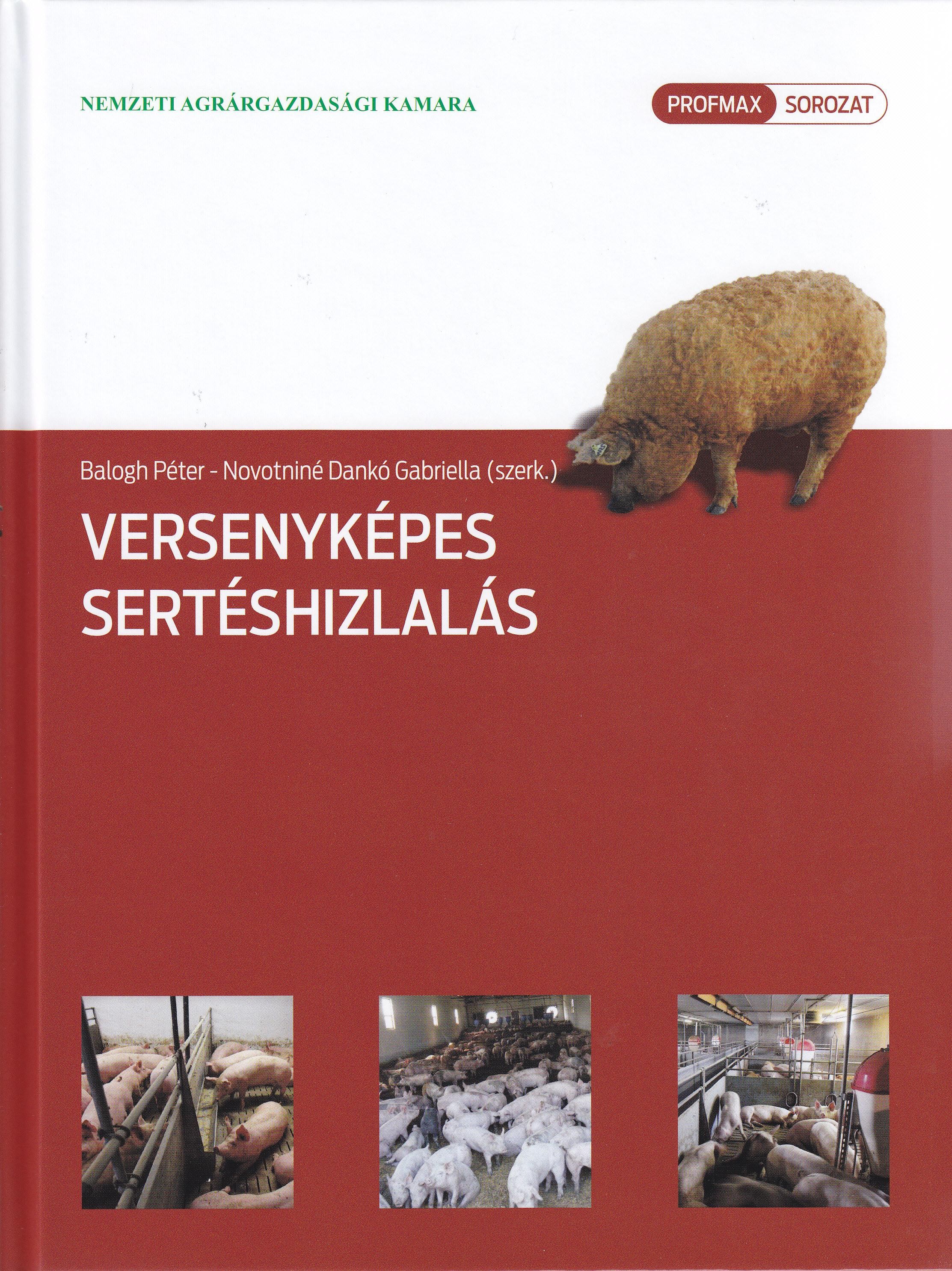 VERSENYKÉPES SERTÉSHIZLALÁS (2013)