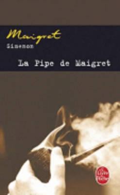 LA PIPE DE MAIGRET (2007)