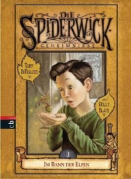 IM BANN DER ELFEN - DIE SPIDERWICK GEHEIMNISSE 3. (2005)