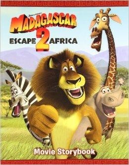 MADAGASCAR 2. - ESCAPE AFRICA - MOVIE STORYBOOK (2008)