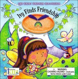 IVY FINDS FRIENDSHIP - THE FAIRY FRIENDS COLLECTION (2007)