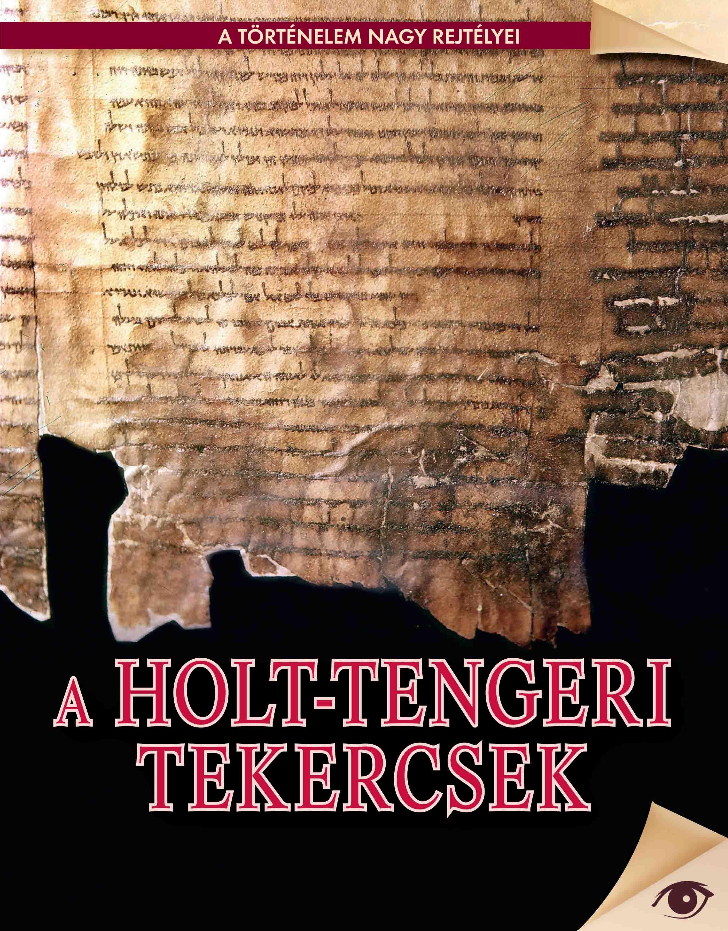 A HOLT-TENGERI TEKERCSEK - A TÖRTÉNELEM NAGY REJTÉLYEI (2014)