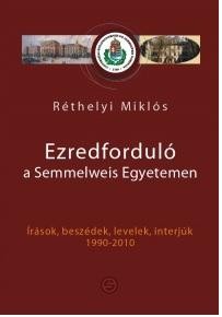 EZREDFORDULÓ A SEMMELWEIS EGYETEMEN (2014)