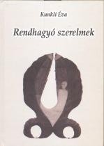 RENDHAGYÓ SZERELMEK (2013)