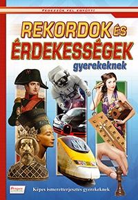 REKORDOK ÉS ÉRDEKESSÉGEK GYEREKEKNEK (2014)