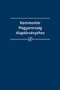 KOMMENTÁR MAGYARORSZÁG ALAPTÖRVÉNYÉHEZ (2013)