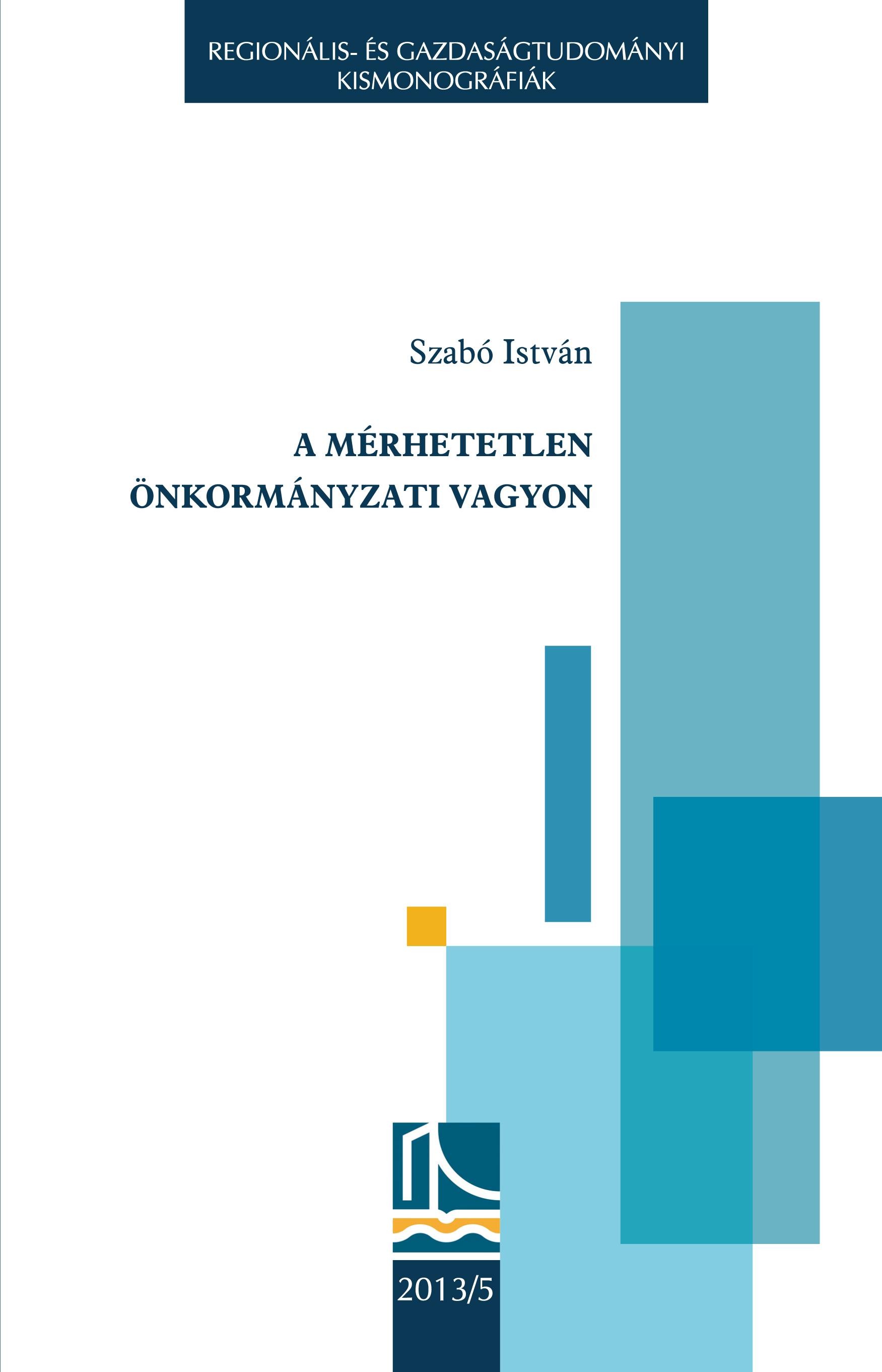 A MÉRHETETLEN ÖNKORMÁNYZATI VAGYON (2014)