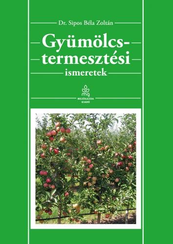 GYÜMÖLCSTERMESZTÉSI ISMERETEK (2014)