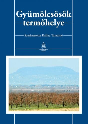GYÜMÖLCSÖSÖK TERMŐHELYE (2014)