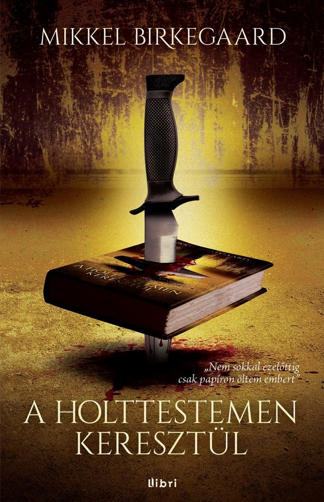A HOLTTESTEMEN KERESZTÜL (2014)