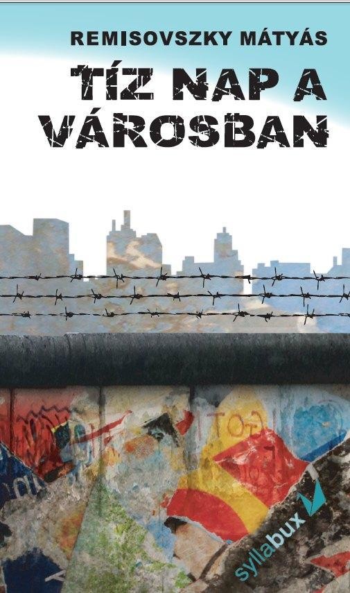 TÍZ NAP A VÁROSBAN (2014)