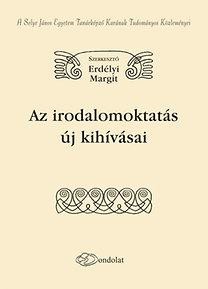 AZ IRODALOMOKTATÁS ÚJ KIHÍVÁSAI (2014)