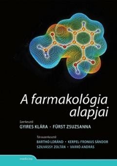 A FARMAKOLÓGIA ALAPJAI (2011)