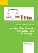 A MAGYAR ÁLLAMHÁZTARTÁS ÉS AZ EURÓPAI UNIÓ KÖZPÉNZÜGYEI (2013)