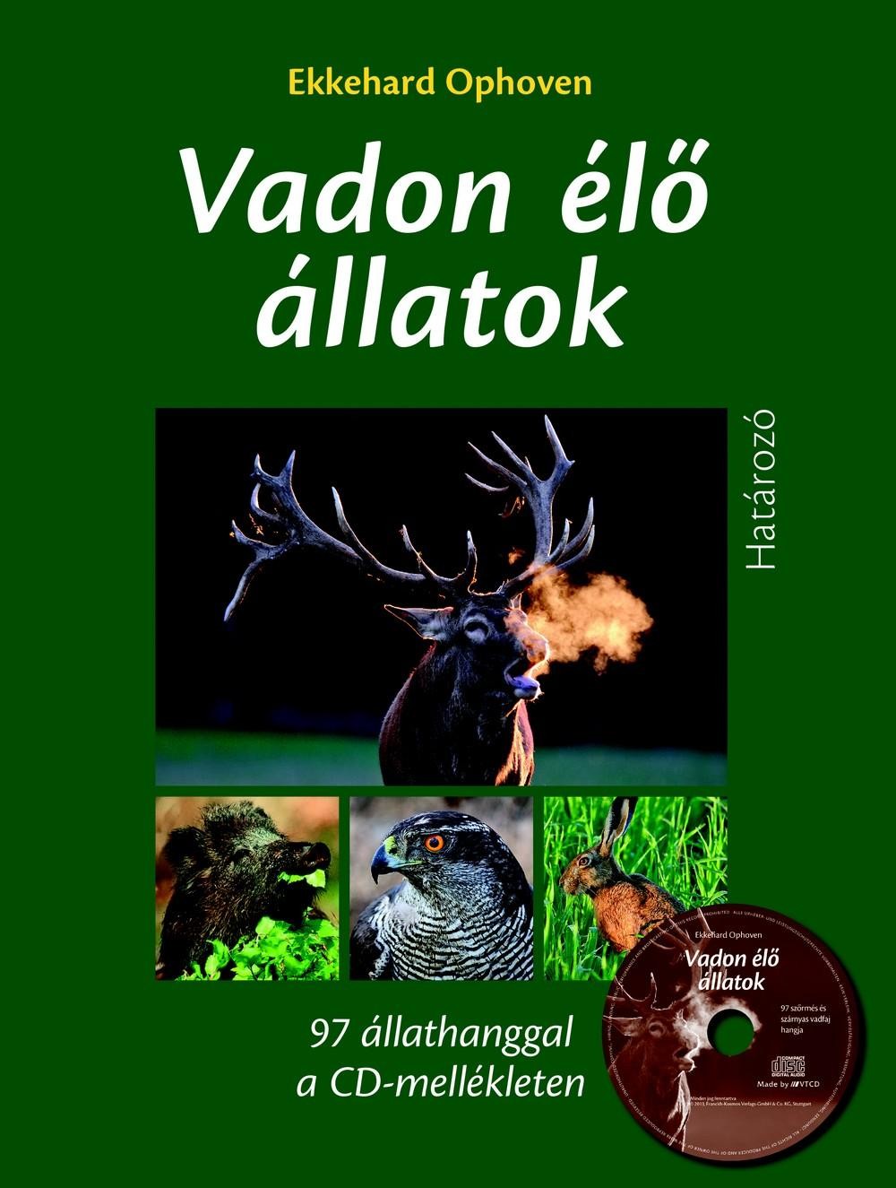 VADON ÉLŐ ÁLLATOK - HATÁROZÓ CD MELLÉKLETTEL (2014)