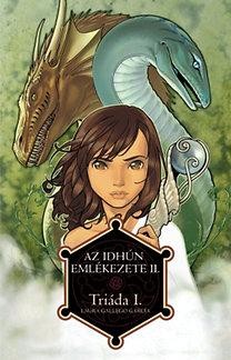 TRIÁDA I. - AZ IDHÚN EMLÉKEZETE II. (2014)
