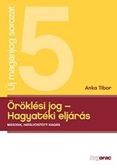 ÖRÖKLÉSI JOG - HAGYATÉKI ELJÁRÁS (2014)
