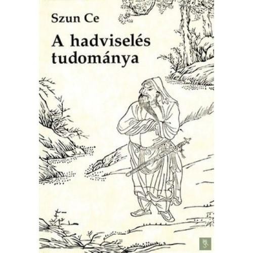 A HADVISELÉS TUDOMÁNYA - ÚJ, KÖTÖTT! (2012)