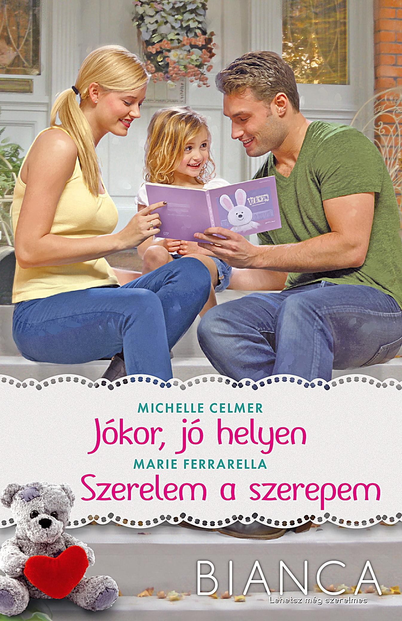 JÓKOR, JÓ HELYEN - SZERELEM A SZEREPEM - BIANCA 283-284. (2014)