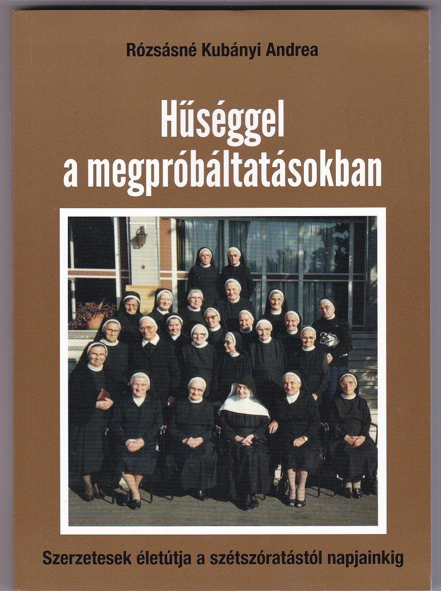 HŰSÉGGEL A MEGPRÓBÁLTATÁSOKBAN (2014)