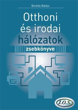 OTTHONI ÉS IRODAI HÁLÓZATOK ZSEBKÖNYVE (2014)