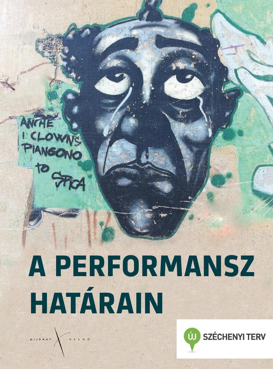 A PERFORMANSZ HATÁRAIN (2014)
