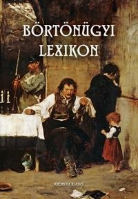 BÖRTÖNÜGYI LEXIKON (2014)