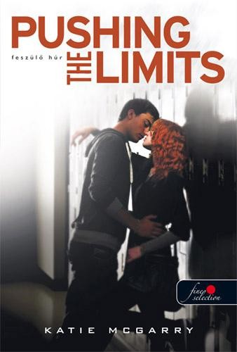 PUSHING THE LIMITS - FESZÜLŐ HÚR - FŰZÖTT (2014)