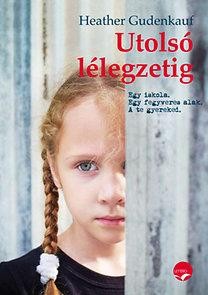 UTOLSÓ LÉLEGZETIG (2014)